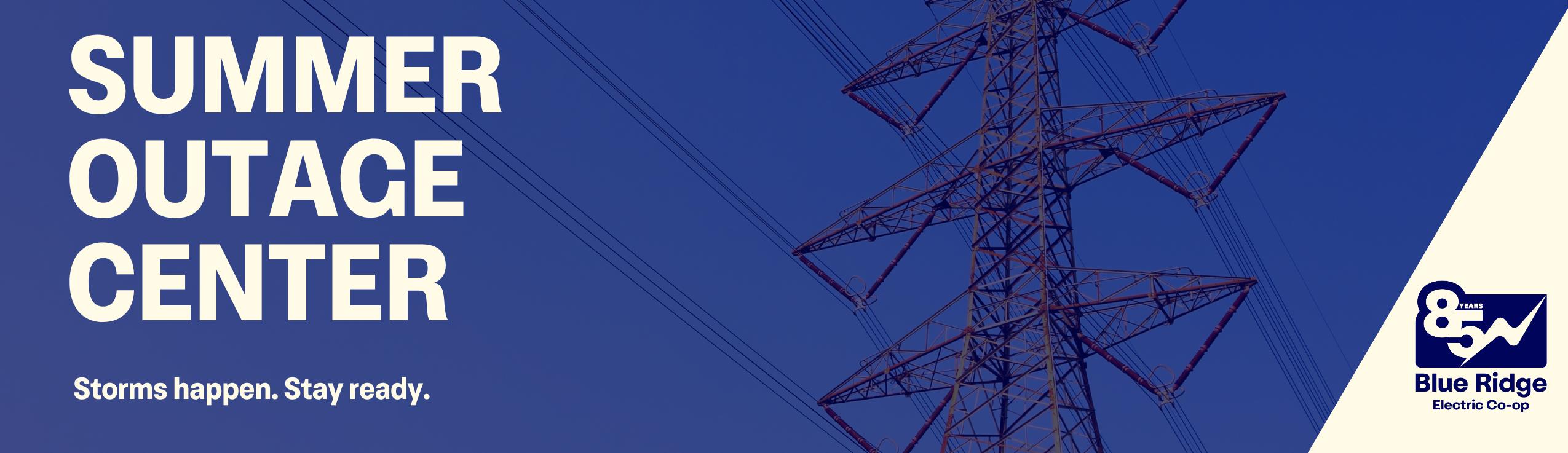 Summer Outage Center