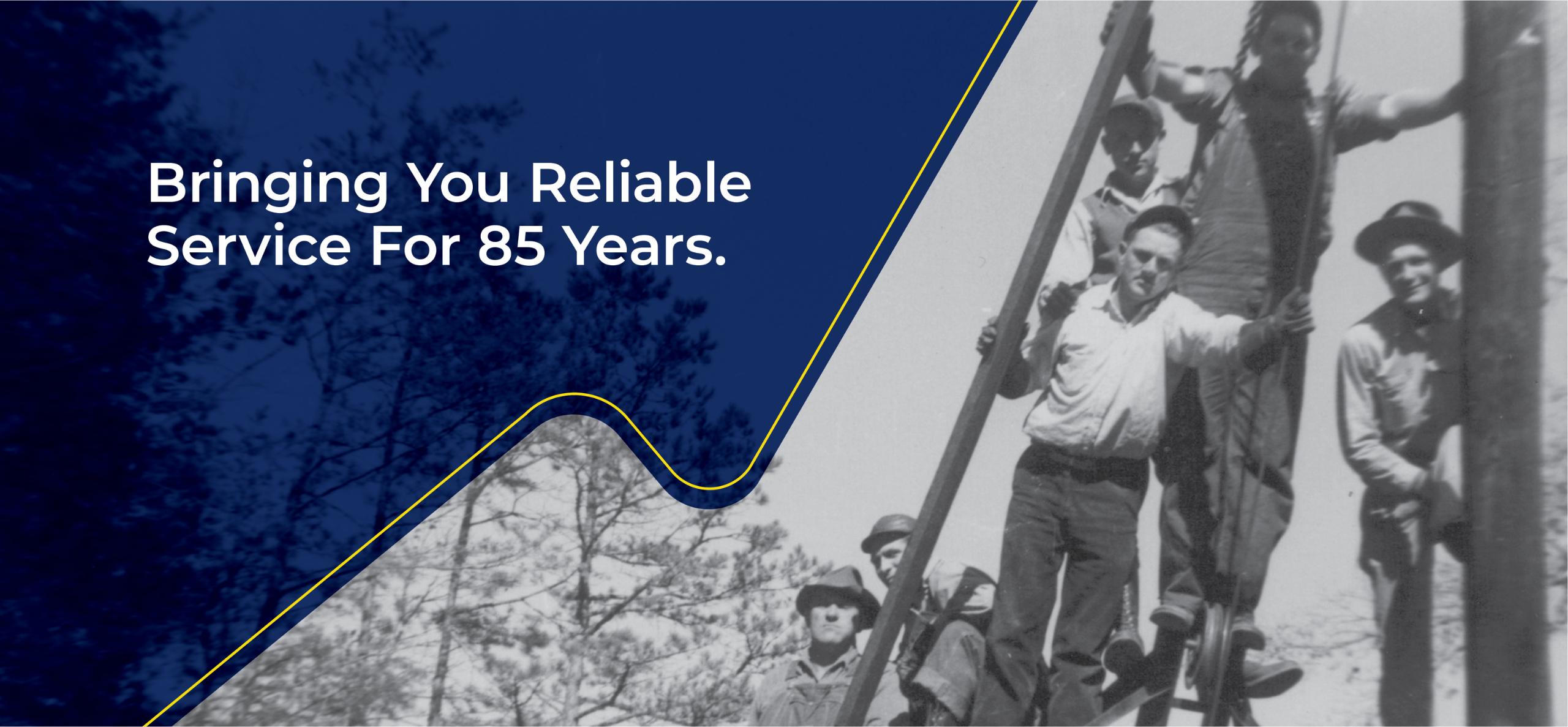 Celebrating 85 years of service